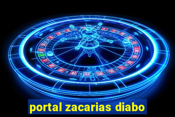 portal zacarias diabo